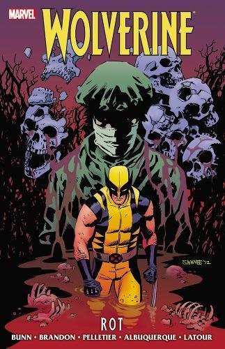 Wolverine: Rot #[nn] cover