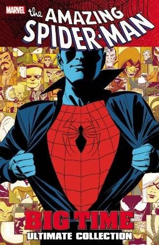 Spider-Man: Big Time - The Complete Collection #1 cover