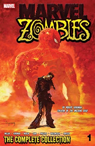 Marvel Zombies: The Complete Collection #1 cover