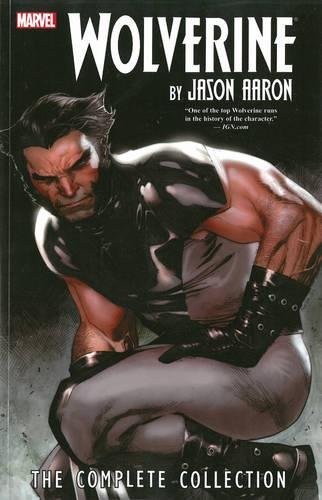 Wolverine by Jason Aaron: The Complete Collection