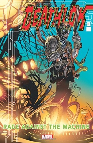 Deathlok: Rage against the Machine #[nn] cover