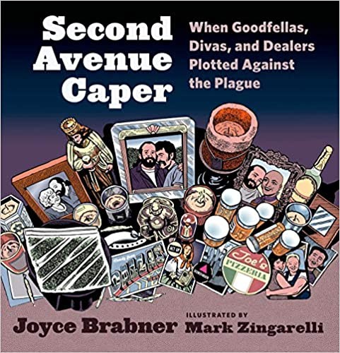 Second Avenue Caper: When Goodfellas, Divas, and Dealers Plotted Against the Plague #[nn]