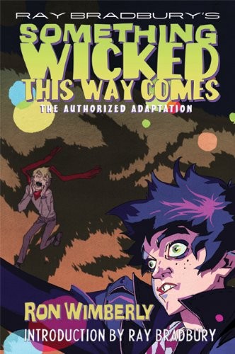 Ray Bradbury's Something Wicked This Way Comes: The Authorized Adaptation #[nn]