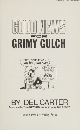 Good News for Grimy Gulch