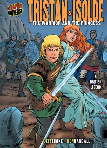 Tristan and Isolde: The Warrior and the Princess #[nn]