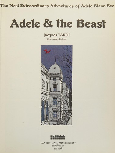 The Most Extraordinary Adventures of Adele Blanc-Sec #1