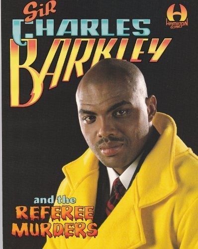 Sir Charles Barkley and the Referee Murders #[nn]