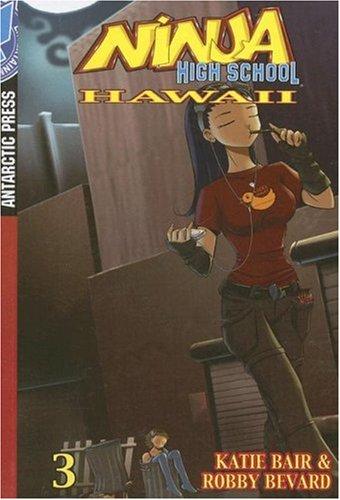 Ninja High School: Hawaii #3