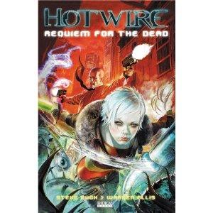 Hotwire: Requiem for the Dead