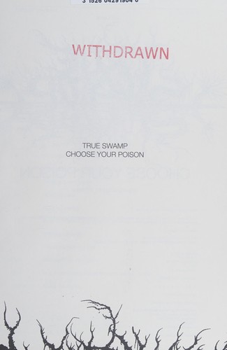 True Swamp: Choose Your Poison