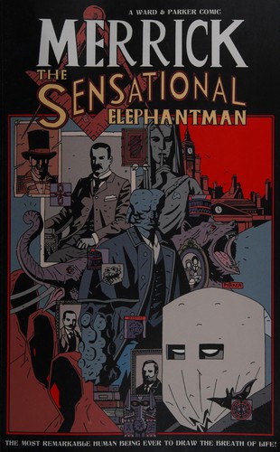 Merrick: The Sensational Elephantman #1