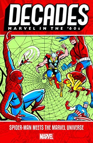 Decades: Marvel in the '60s - Spider-Man Meets the Marvel Universe #[nn] cover