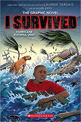 I Survived the Graphic Novel: I Survived Hurricane Katrina, 2005