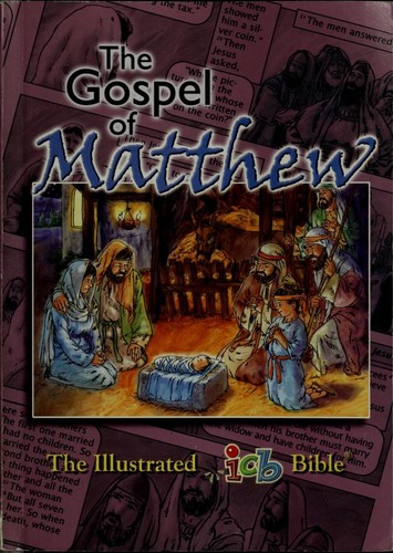 The Illustrated International Children's Bible: The Gospel of Matthew