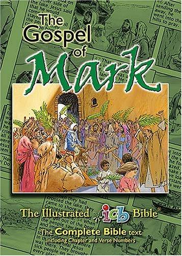 The Illustrated International Children's Bible: The Gospel of Mark