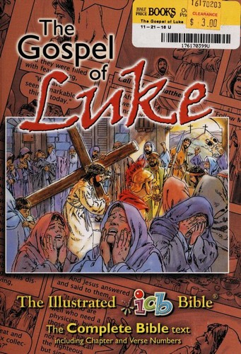The Illustrated International Children's Bible: The Gospel of Luke