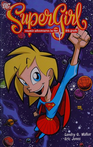 Supergirl: Cosmic Adventures in the 8th Grade #[nn]