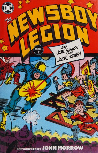 The Newsboy Legion by Joe Simon & Jack Kirby