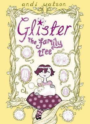 Glister: The Family Tree
