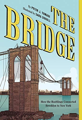The Bridge: How the Roeblings Connected Brooklyn to New York #[nn]