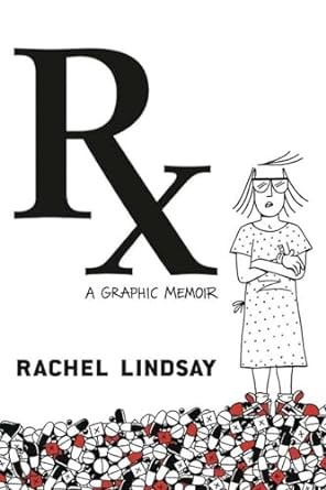 RX A Graphic Memoir