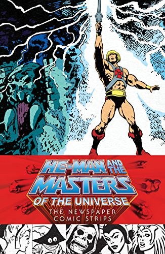 He-Man and the Masters of the Universe: The Newspaper Comic Strips #[nn]