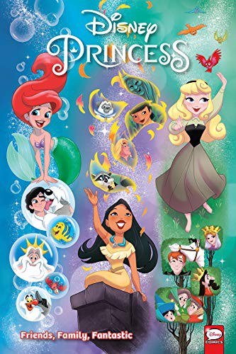 Disney Princess: Friends, Family, Fantastic #[nn] cover