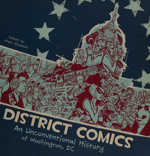 District Comics: An Unconventional History of Washington