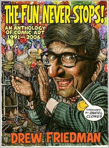 The Fun Never Stops: An Anthology of Comic Art 1991-2006 #[nn] cover