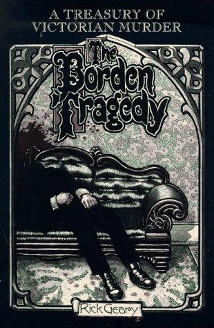 The Borden Tragedy (A Treasury of Victorian Murder) #[nn] cover