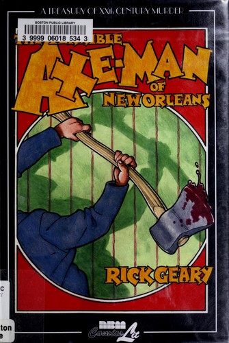 The Terrible Axe-Man of New Orleans (A Treasury of XXth Century Murder) #[nn] cover