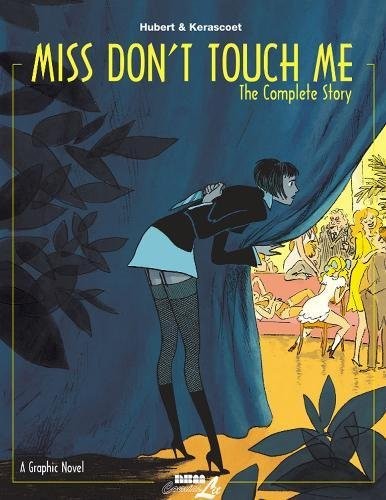 Miss Don't Touch Me: The Complete Story #[nn] cover