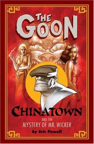 The Goon: Chinatown and the Mystery of Mr. Wicker