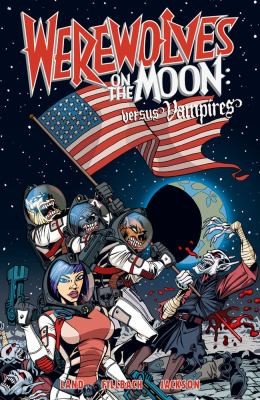Werewolves on the Moon: Versus Vampires #[nn] cover