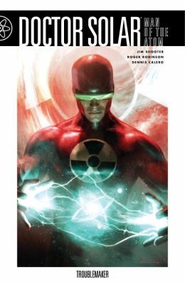 Doctor Solar, Man of the Atom #1
