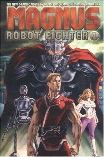 Magnus Robot Fighter #1