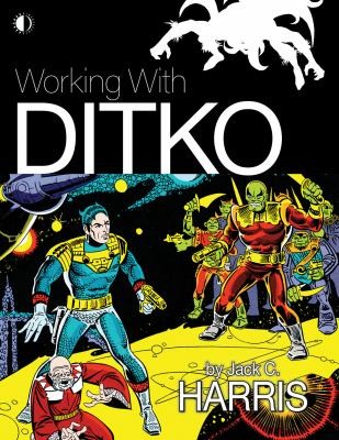 Working with Ditko #[nn] cover