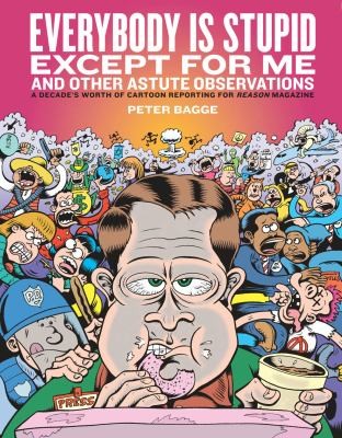 Everybody Is Stupid Except for Me and Other Astute Observations #[nn] cover