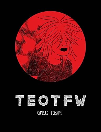 TEOTFW: The End of the Fucking World #[nn]