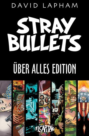 Stray Bullets: The Über Alles Edition #[nn] cover