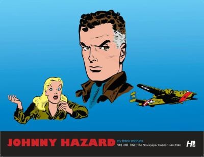 Johnny Hazard The Newspaper Dailies