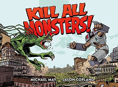 Kill All Monsters! Omnibus #1