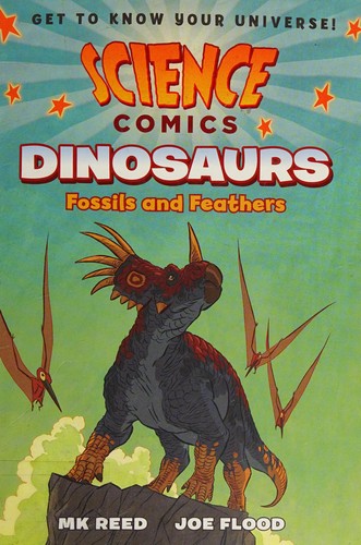 Dinosaurs: Fossils and Feathers