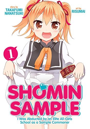 Shomin Sample: I Was Abducted by an Elite All-Girls School as a Sample Commoner #1