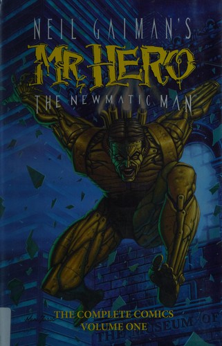 Neil Gaiman's Mr. Hero the Newmatic Man #1