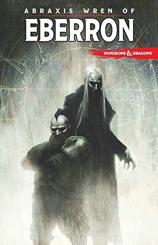 Dungeons & Dragons: Abraxis Wren of Eberron #[nn] cover