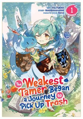 The Weakest Tamer Began a Journey to Pick Up Trash