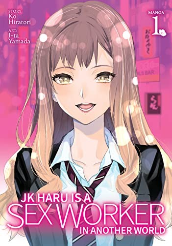 JK Haru is a Sex Worker in Another World