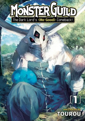 Monster Guild: The Dark Lord's (No-Good) Comeback!