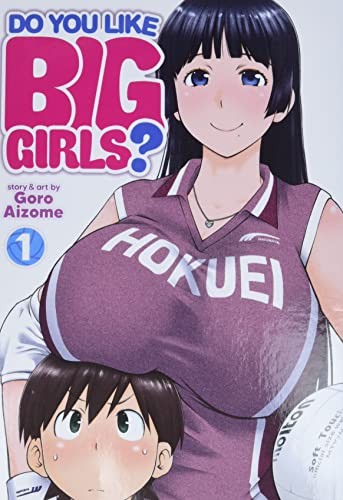 Do You Like Big Girls?